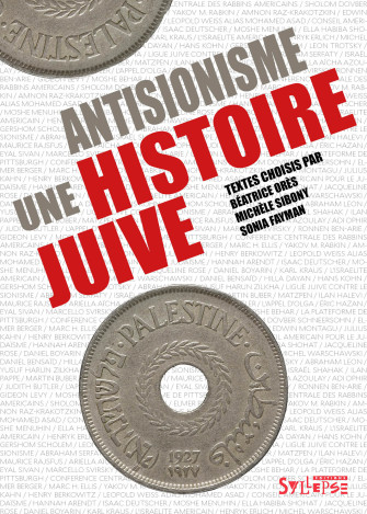 Antisionisme Une Histoire Juive Editions Syllepse