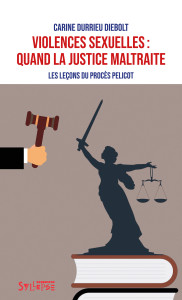 Violences sexuelles: quand la justice maltraite