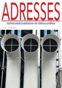 Adresses: internationalisme et démocratie