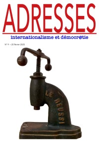 Adresses: internationalisme et démocratie