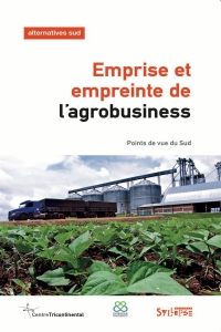 Emprise et empreinte de l'agrobusiness