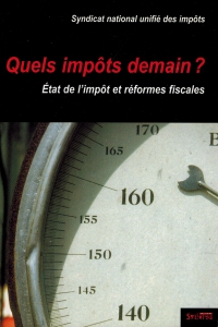 Quels impôts demain ?