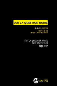 Sur la question noire