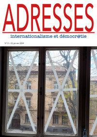 Adresses: internationalisme et démocr@tie